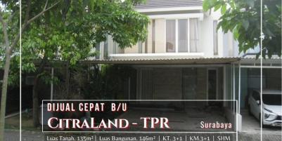 Butuh Uang Rumah SHM di Citraland Taman Puspa Raya, Surabaya